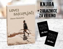 Lovci sakupljači - Knjiga Davora Rostuhara + 2 ulaznice za prvo VR kino u Hrvatskoj!